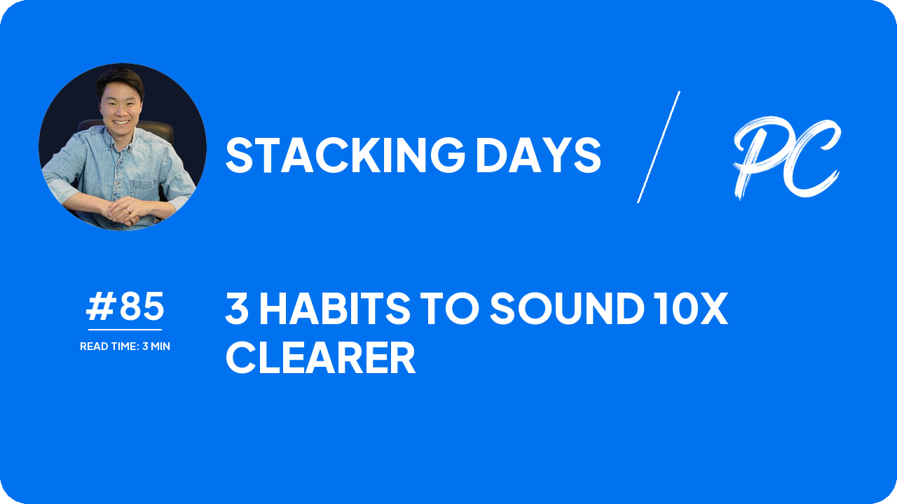 3 Habits to Sound 10X Clearer