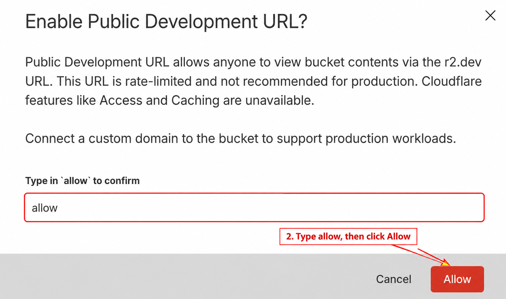 Cloudflare step 2: type allow and confirm the public development URL