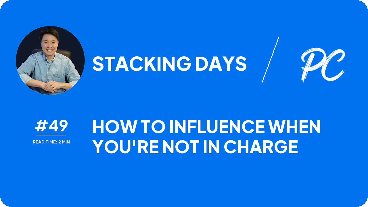 How To Influence When You're Not In Charge