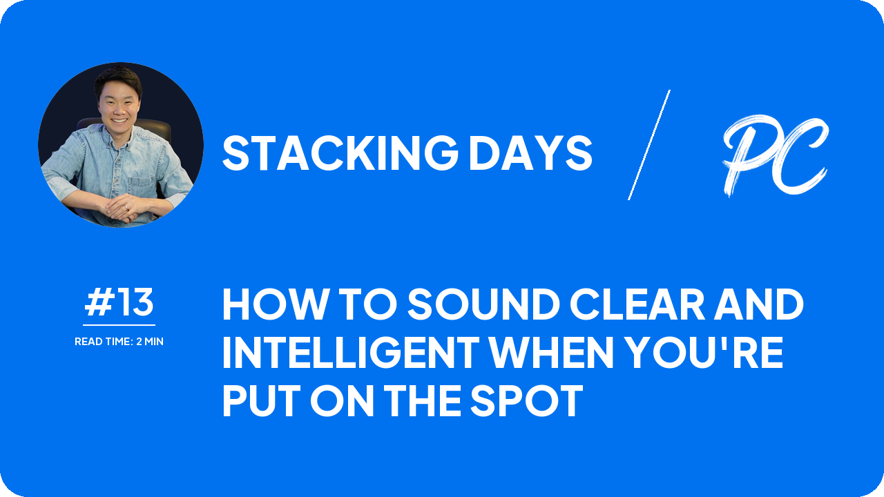 How To Sound Clear And Intelligent When You're Put On The Spot