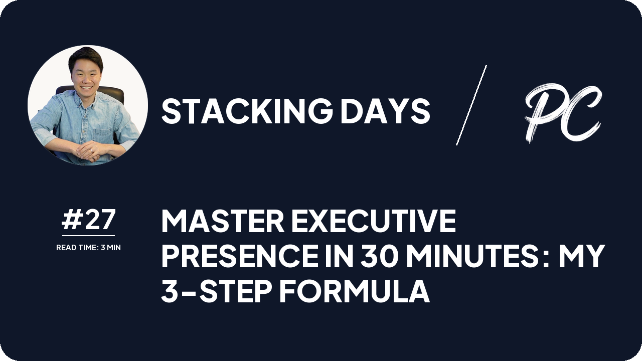 Master Executive Presence In 30 Minutes: My 3-Step Formula