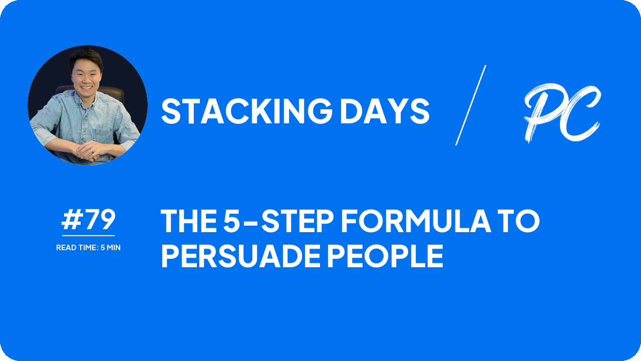 The 5-Step Formula to Persuade People