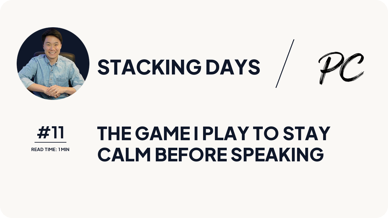 The Game I Play To Stay Calm Before Speaking