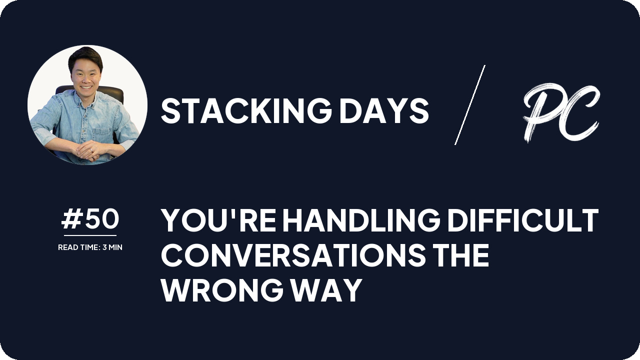 You're Handling Difficult Conversations The Wrong Way